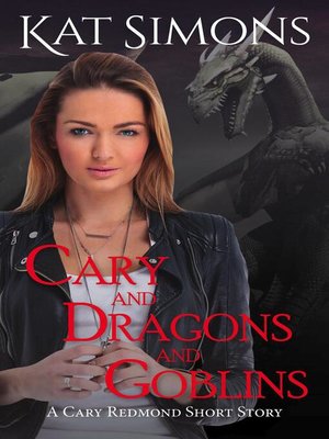 cover image of Cary and Dragons and Goblins